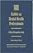Rabbis as Mental Health Professionals by Abner Weiss