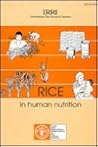 Rice in Human Nutrition (FAO Food and Nutrition Series)