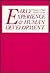 Early Experience and Human Development by Theodore D. & Gruen Gerald ...