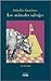 Los animales salvajes by Griselda Gambaro Los animales salvajes by Griselda Gambaro