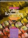 College Keyboarding Document Production Course for Windows (Microsoft Word 6.0 and WordPerfect 6.0/6.1): Lessons 121-180 (A volume in the ... ... WordPerfect 6.0/6.1 and Microsoft Word 6) College Keyboarding Document Production Course for Windows (Microsoft Word 6.0 and WordPerfect 6.0/6.1): Lessons 121-180 (A volume in the ... ... WordPerfect 6.0/6.1 and Microsoft Word 6)