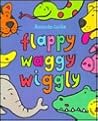 Flappy, Waggy, Wi...