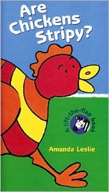 Are Chickens Stripy?: A Lift-the-Flape Books (A Lift-The-Flap Handprint Books)