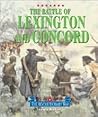 The Battle of Lexington and Concord (Triangle Histories of the Revolutionary War: Battles)