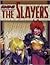 The Slayers Try