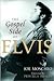 The Gospel Side of Elvis by Joe Moscheo