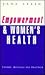 Empowerment and Women's Health: Theory, Methods, and Practice