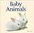Baby Animals by Debbie Stowe
