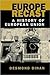 Europe Recast: A History of...