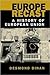 Europe Recast: A History of European Union