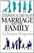 Marriage and Family: A Christian Perspective