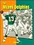 Miami Dolphins (Inside the NFL)