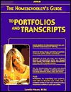 The Homeschooler's Guide to Portfolios and Transcripts (Paperback)