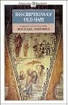 Descriptions of Old Siam (Oxford in Asia Paperbacks) Descriptions of Old Siam (Oxford in Asia Paperbacks)