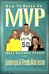 How to Raise an Mvp
