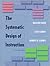 The Systematic Design of Instruction