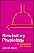 Respiratory Physiology-The Essentials