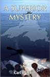 A Superior Mystery (Michael Tanner Mystery Series) A Superior Mystery (Michael Tanner Mystery Series)