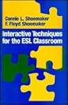 Interactive Techniques for the Esl Classroom Interactive Techniques for the Esl Classroom