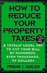 How to Reduce Your Property Taxes How to Reduce Your Property Taxes