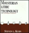 Mousterian Lithic Technology (Princeton Legacy Library)