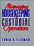 Managing Housekeeping and Custodial Operations