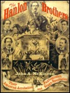 The Hanlon Brothers: Their Amazing Acrobatics, Pantomimes and Stage Spectacles (Hardcover)