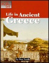 Life in Ancient Greece (Way People Live)