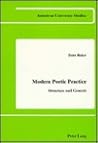 Modern Poetic Practice: Structure and Genesis (American University Studies)
