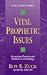 Vital Prophetic Issues (Vital Issues Series, Vol 5)