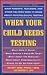 When Your Child Needs Testing