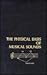 The Physical Basis of Musical Sound by Joseph Morgan