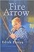 Fire Arrow (The Songs of Ei...