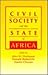 Civil Society and the State in Africa by Naomi Chazan