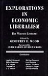 Explorations in Economic Liberalism: The Wincott Lectures