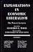 Explorations in Economic Liberalism: The Wincott Lectures