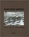 Santiago Sierra: House In Mud (German and English Edition)