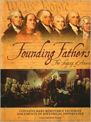 Founding Fathers: The Shaping Of America (Hardcover)