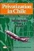 Privatization in Chile: An Economic Appraisal