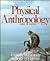 Physical Anthropology
