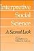Interpretive Social Science: A Second Look