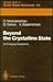 Beyond the Crystalline State: An Emerging Perspective (Springer Series in Solid-state Sciences)