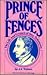 Prince of Fences by J.J. Tobias
