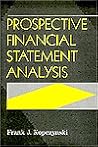 Prospective Financial Statement Analysis (with disk)