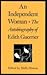 An Independent Woman: The Autobiography of Edith Guerrier