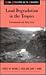 Land Degradation in the Tropics by John T. Parry