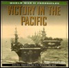 Victory in the Pacific (World War II Chronicles)