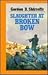 Slaughter at Broken Bow (Cu...