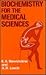 Biochemistry for the Medical Sciences