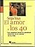 El amor a los 40/ Love at 40 (Spanish Edition)